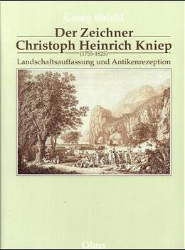 Der Zeichner Christoph Heinrich Kniep (1755-1825) - Striehl, Georg