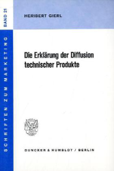 Die Erklärung der Diffusion technischer Produkte