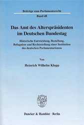 Das Amt des Alterspräsidenten im Deutschen Bundestag - Klopp, Heinrich Wilhelm