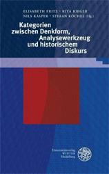 Buchcover Kategorien zwischen Denkform, Analysewerkzeug und historischem Diskurs