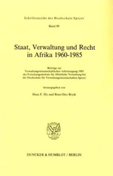 Staat, Verwaltung und Recht in Afrika 1960 - 1985
