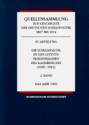 [Die Sozialpolitik in den letzten Friedensjahren des Kaiserreiches]: Das Jahr 1906