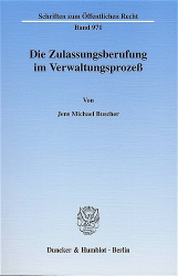 Die Zulassungsberufung im Verwaltungsprozeß