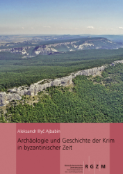 Archäologie und Geschichte der Krim in byzantinischer Zeit