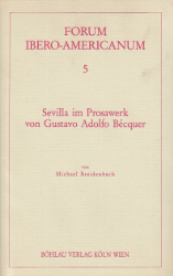 Sevilla im Prosawerk von Gustavo Adolfo Bécquer