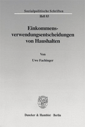 Einkommensverwendungsentscheidungen von Haushalten