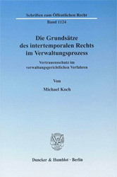 Die Grundsätze des intertemporalen Rechts im Verwaltungsprozess