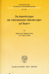 Die Auswirkungen der internationalen Wanderungen auf Bayern