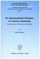 Die währungspolitischen Befugnisse der Deutschen Bundesbank