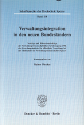 Verwaltungsintegration in den neuen Bundesländern