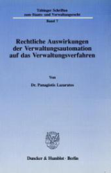 Rechtliche Auswirkungen der Verwaltungsautomation auf das Verwaltungsverfahren