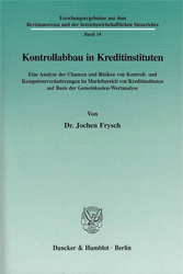 Kontrollabbau in Kreditinstituten
