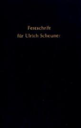 Festschrift für Ulrich Scheuner zum 70. Geburtstag