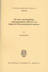 Die kurz- und langfristige währungspolitische Effizienz von Regeln für Devisenmarktinterventionen