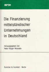 Die Finanzierung mittelständischer Unternehmungen in Deutschland