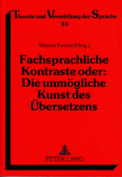 Fachsprachliche Kontraste oder: Die unmögliche Kunst des Übersetzens