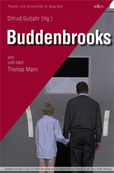 Buddenbrooks von und nach Thomas Mann