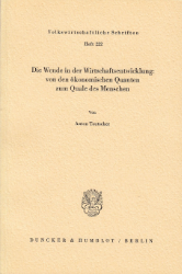 Die Wende in der Wirtschaftsentwicklung: von den ökonomischen Quanten zum Quale des Menschen