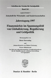 Finanzmärkte im Spannungsfeld von Globalisierung, Regulierung und Geldpolitik