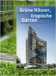 Grüne Häuser, tropische Gärten