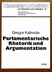 Parlamentarische Rhetorik und Argumentation