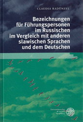 Bezeichnungen für Führungspersonen im Russischen im Vergleich mit anderen slawischen Sprachen und dem Deutschen