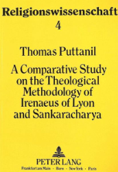 A Comparative Study of the Theological Methodology of Irenaeus of Lyon and Sankaracharya