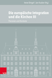 Die europäische Integration und die Kirchen III