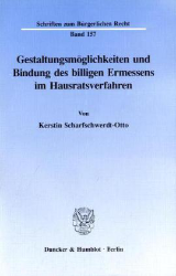 Gestaltungsmöglichkeiten und Bindung des billigen Ermessens im Hausratsverfahren