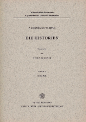 P. Cornelius Tacitus: Die Historien. Band I