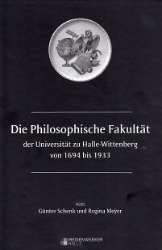 Die Philosophische Fakultät der Universität zu Halle-Wittenberg von 1694 bis 1933