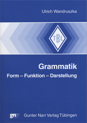 Grammatik: Form - Funktion - Darstellung