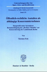 Öffentlich-rechtliche Anstalten als abhängige Konzernunternehmen