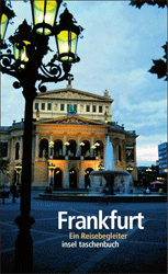 Frankfurt. Ein Reisebegleiter