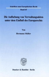 Die Aufhebung von Verwaltungsakten unter dem Einfluß des Europarechts