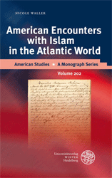 Buchcover: American Encounters with Islam in the Atlantic World