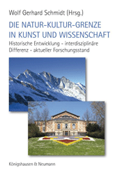 Die Natur-Kultur-Grenze in Kunst und Wissenschaft