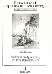 Studien zur Zeitgestaltung im Werk Albrecht Dürers