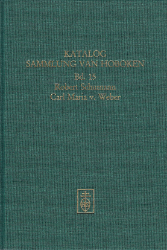 Katalog der Sammlung van Hoboken. Band 15: Robert Schumann. Carl Maria von Weber