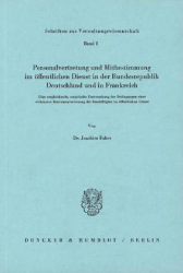 Personalvertretung und Mitbestimmung im öffentlichen Dienst in der Bundesrepublik Deutschland und in Frankreich