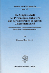 Die Mitgliedschaft des Personengesellschafters und der Nießbrauch an seinem Gesellschaftsanteil