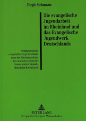 Die evangelische Jugendarbeit im Rheinland und das Evangelische Jugendwerk Deutschlands