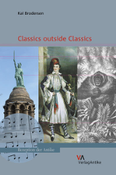 Classics outside Classics - Brodersen, Kai