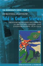 Told in Gallant Stories - Flothow, Dorothea