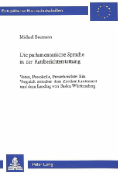 Die parlamentarische Sprache in der Ratsberichterstattung