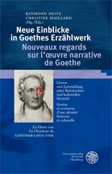 Neue Einblicke in Goethes Erzählwerk/