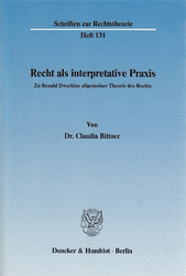 Recht als interpretative Praxis