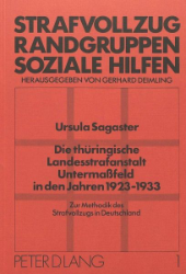 Die thüringische Landesstrafanstalt Untermaßfeld in den Jahren 1923-1933
