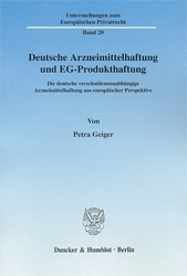 Deutsche Arzneimittelhaftung und EG-Produkthaftung