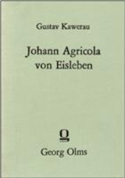 Johann Agricola von Eisleben